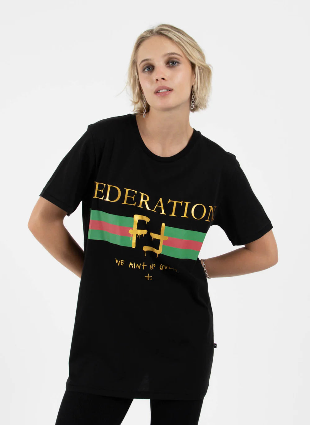 Federation Rush Tee - We ain't no