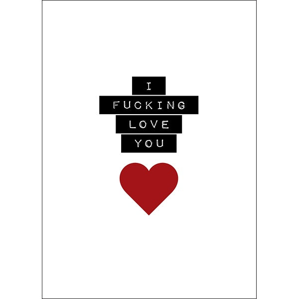 Defamations Card -  I Fucking Love You