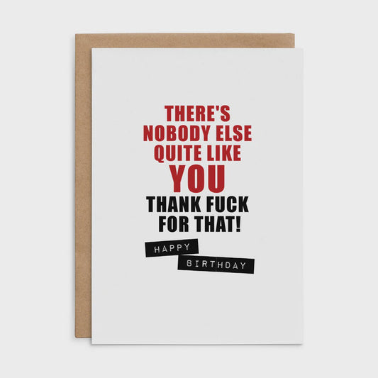 Defamations Card - There's nobody quite like you