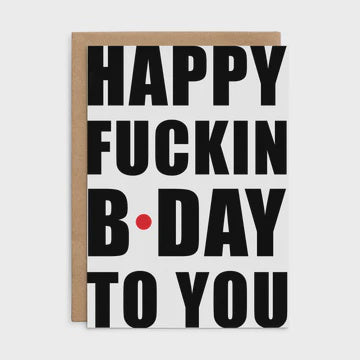 Defamations Card - Happy F**king B.day