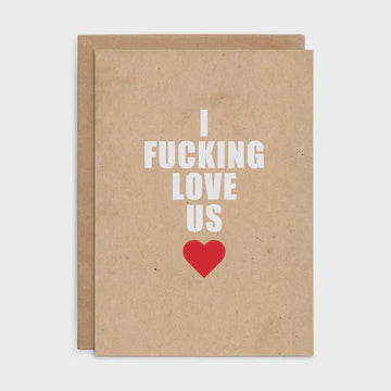 Defamations Card - I F**king Love Us
