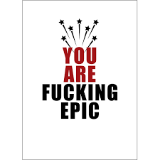 Defamations Card You are fucking Epic