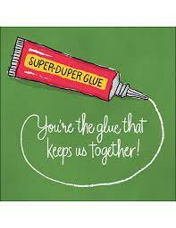 Affirmations Mini Card You're the Glue