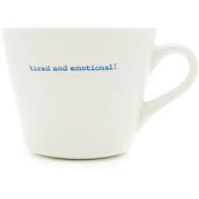 D & A Home Tired and Emotional Mug