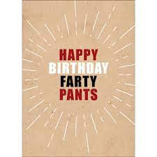 Defamations Card Happy Birthday Farty Pants