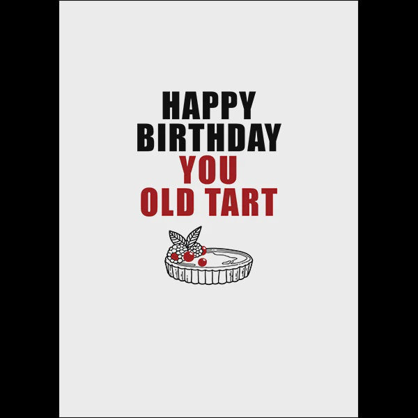 Defamations Card - HBD You Old Tart