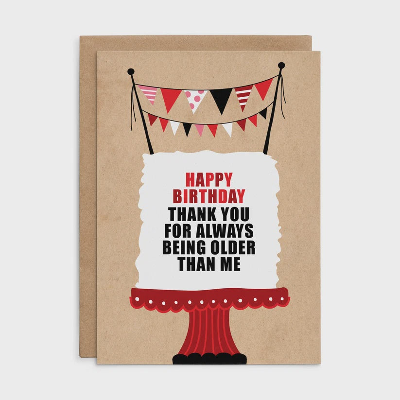 Defamations Card - Thanks for always being older than me