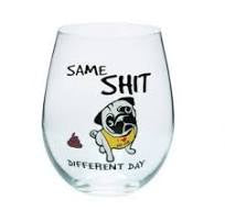 Carolina Same Shit Different Day Pug Stemless Wine Glass