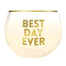 Artisanal Roly Poly Glass Best Day Ever