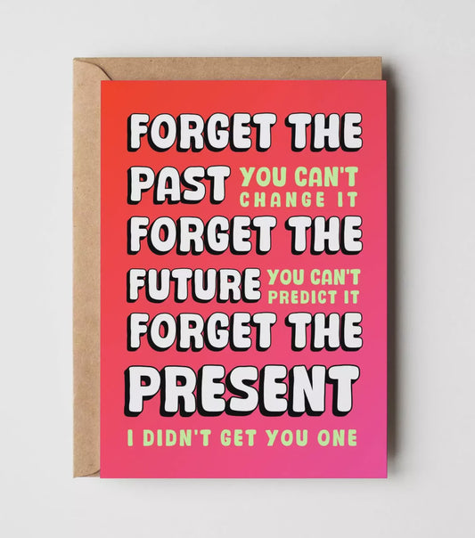 Yeah Noted Card -Forget the Past