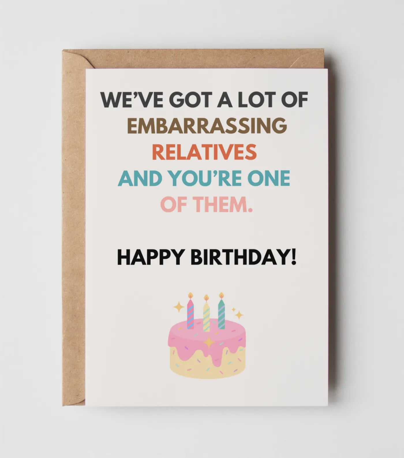 Yeah Noted Card - Embarrassing Relatives